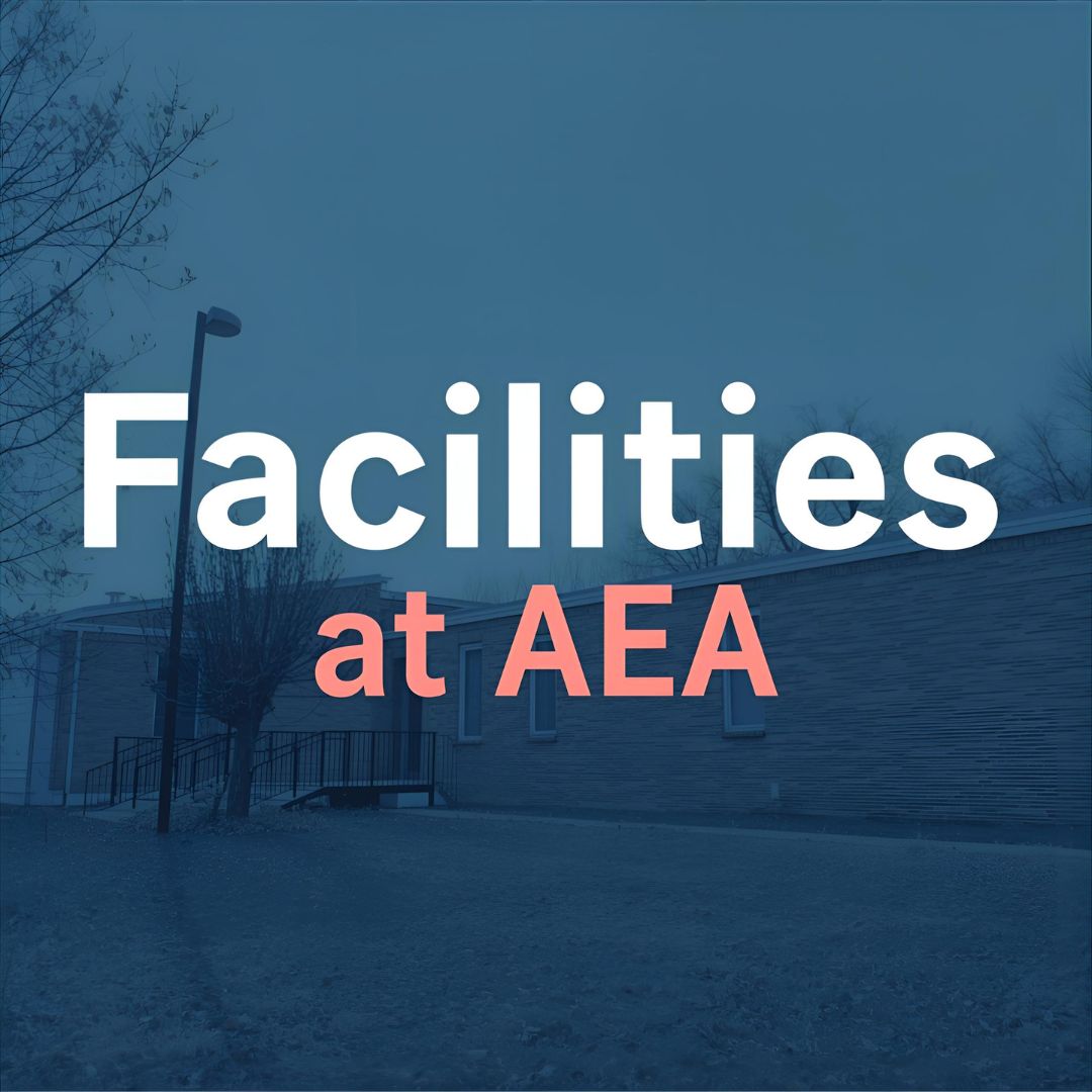 Facilities at AEA